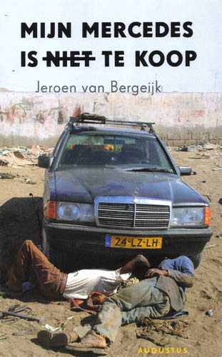 Mijn Mercedes is niet te koop verschijnt april bij uitgeverij Augustus